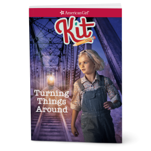Turning Things Around: Kit Book 2  (Historical Characters)